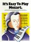 It's Easy To Play Mozart: Klavier Solo