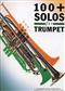 100 + Solos For Trumpet: (Arr. Steve Tayton): Trompete Solo