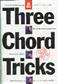 Three Chord Tricks: The Red Book: Melodie, Text, Akkorde