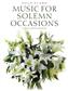 Music For Solemn Occasions: Keyboard