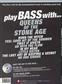 Queens of the Stone Age: Play Bass With... Queens Of The Stone Age: Bassgitarre Solo
