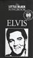 Elvis Presley: The Little Black Songbook: Elvis: Melodie, Text, Akkorde