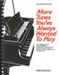 More Tunes You'Ve Always Wanted: (Arr. Carol Barratt): Klavier Solo