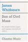 James Whitbourn: Son Of God Mass: Gemischter Chor mit Begleitung
