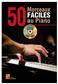 50 Morceaux faciles au piano