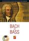 Johann Sebastian Bach: Bach Am Bass: Bassgitarre Solo