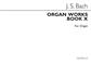 Johann Sebastian Bach: Organ Works Book 10: Orgel