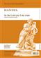 Georg Friedrich Händel: In The Lord Put I My Trust HWV 247: Gemischter Chor mit Klavier/Orgel