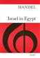 Georg Friedrich Händel: Israel In Egypt: Gemischter Chor mit Klavier/Orgel