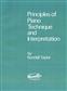 Principles Of Piano Technique And Interpretation