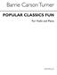 Popular Classics Fun For Violin: Violine mit Begleitung