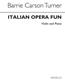 Turner: Italian Opera Fun For Violin: Violine mit Begleitung