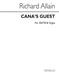Richard Allain: Cana's Guest: Gemischter Chor mit Klavier/Orgel