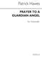 Patrick Hawes: Prayer To A Guardian Angel: Cello Solo