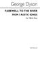 George Dyson: Farewell To The River: Männerchor mit Klavier/Orgel