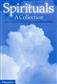 Spirituals - A Collection: (Arr. Richard Allain): Gemischter Chor mit Begleitung