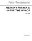 Felix Mendelssohn Bartholdy: Hear My Prayer - O For The Wings Of A Dove: Frauenchor mit Klavier/Orgel