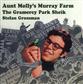 Aunt Molly's Murray Farm/The Gramercy Park Sheik