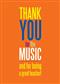 Thank You For The Music - Greeting Card