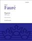 Gabriel Fauré: Requiem: (Arr. John Rutter): Gemischter Chor mit Begleitung
