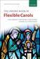 Alan Bullard: Oxford Book Of Flexible Carols: Gemischter Chor mit Begleitung