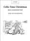 Blackwell: Cello Time Christmas: Cello mit Begleitung