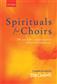 Bob Chilcott: Spirituals for Choirs: Gemischter Chor mit Begleitung