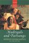 Madrigals & Partsongs: Gemischter Chor mit Begleitung