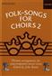 John Rutter: Folksongs for Choirs 2: Gemischter Chor mit Begleitung