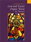 Robert Gower: Oxford Book of Lent and Easter: Orgel