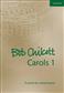 Bob Chilcott: Carols: Gemischter Chor A cappella