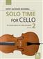 Solo Time for Cello Book 2: Cello mit Begleitung