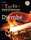 World Of Percussion: Djembe