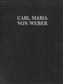 Carl Maria von Weber: Works for piano for four hands: Klavier Solo