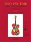 Gianluca Fortino: Trio per T(r)e Volume 2: Gitarre Trio / Quartett