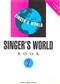 Singer's World Book 2 (voice and piano): Gesang mit Klavier