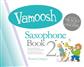 Thomas Gregory: Vamoosh Saxophone Book 2: Saxophon