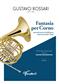 Gustavo Rossari: Fantasia per Corno: Horn mit Begleitung